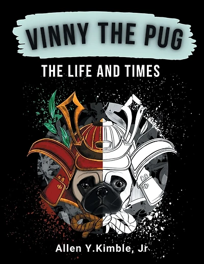 VINNY THE PUG, The Life and Times: Desert Pug Adventures