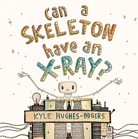 Can a Skeleton Have an X-ray?