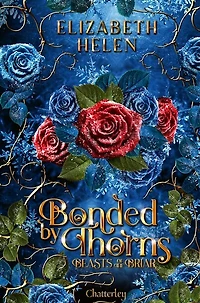 Beasts of the briar - tome 1 BONDED BY THORN VERSION FRANÇAISE