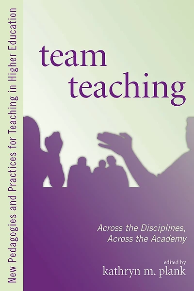 Team Teaching: Across the Disciplines, Academy
