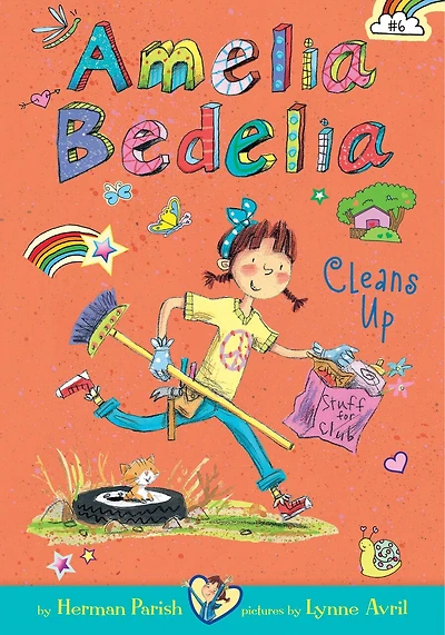 Amelia Bedelia Cleans Up: #6