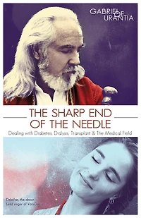 the Sharp End of Needle (Dealing with Diabetes, Dialysis, Transplant and Medical Field)