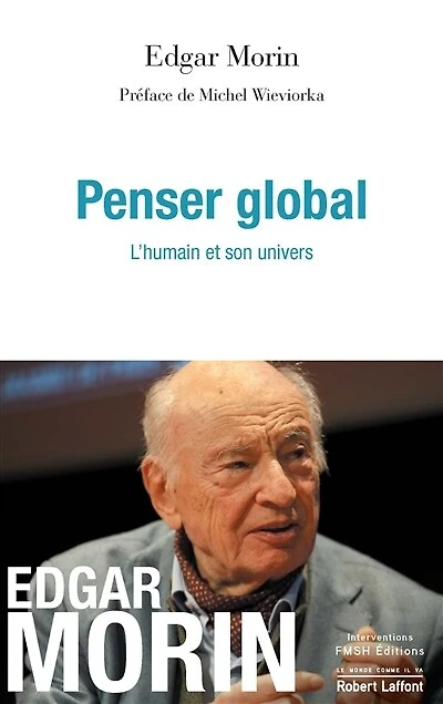 Penser global: L'humain et son univers