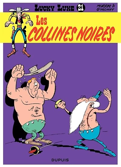 Lucky Luke - Tome 21 - LES COLLINES NOIRES