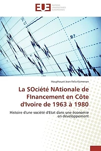 La société nationale de financement en côte d'ivoire de 1963 à 1980
