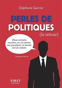 Petit livre de - Perles de politiques (le retour)