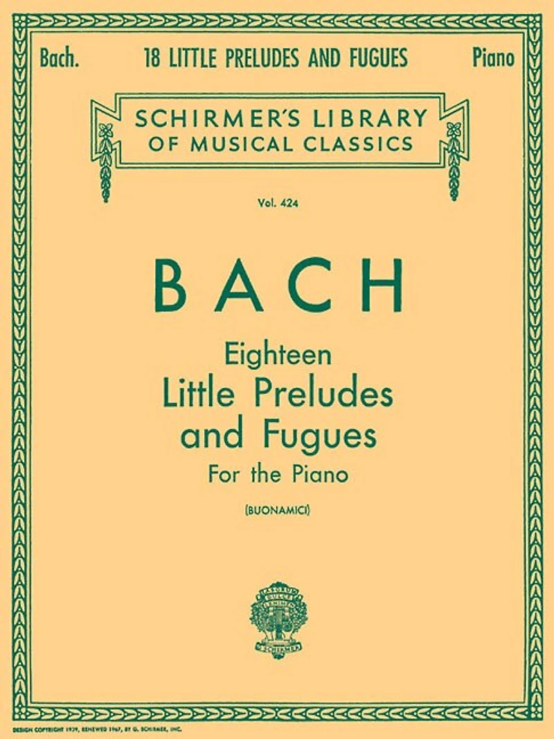 18 Little Preludes and Fugues: Schirmer Library of Classics Volume 424 Piano Solo