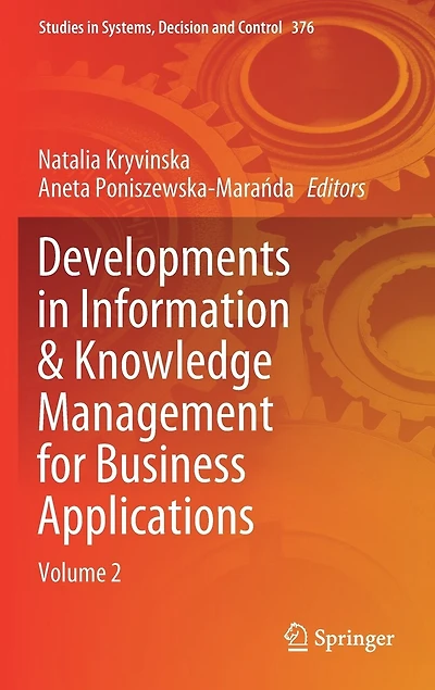 Developments Information And Knowledge Management For Business Applications: Volume 2