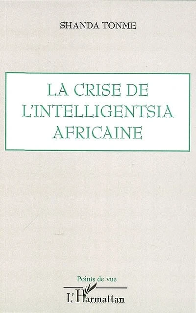 Crise de l'intelligentsia africaine La