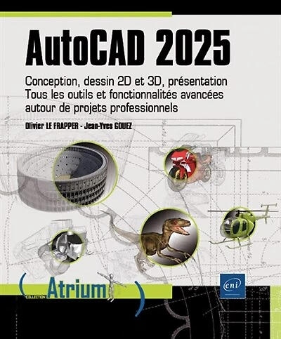 AutoCAD 2025: conception, dessin 2D et 3D, présentation