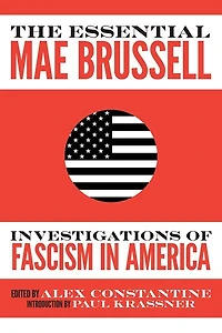 The Essential Mae Brussell: Investigations of Fascism America