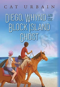 Diego, Whynd, and the Block Island Ghost