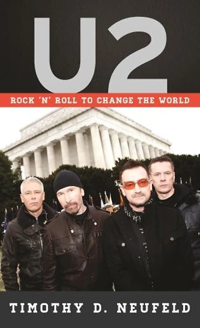 U2: Rock 'n' Roll To Change The World