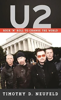 U2: Rock 'n' Roll To Change The World