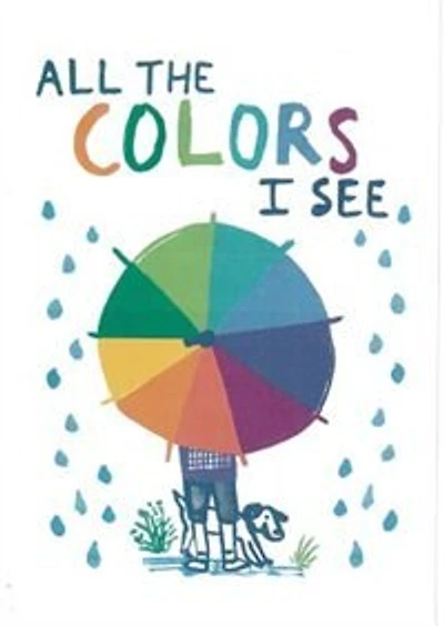 All The Colors I See