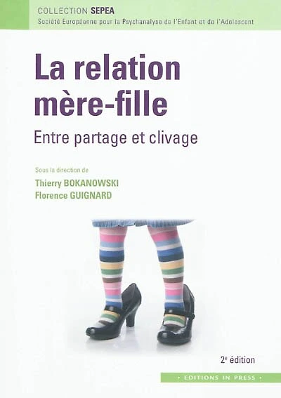La relation mère-fille: entre partage et clivage