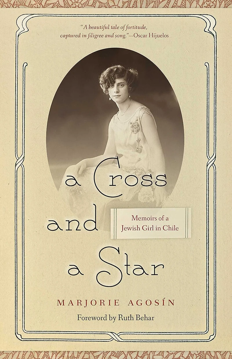 a Cross and Star: Memoirs of Jewish Girl Chile