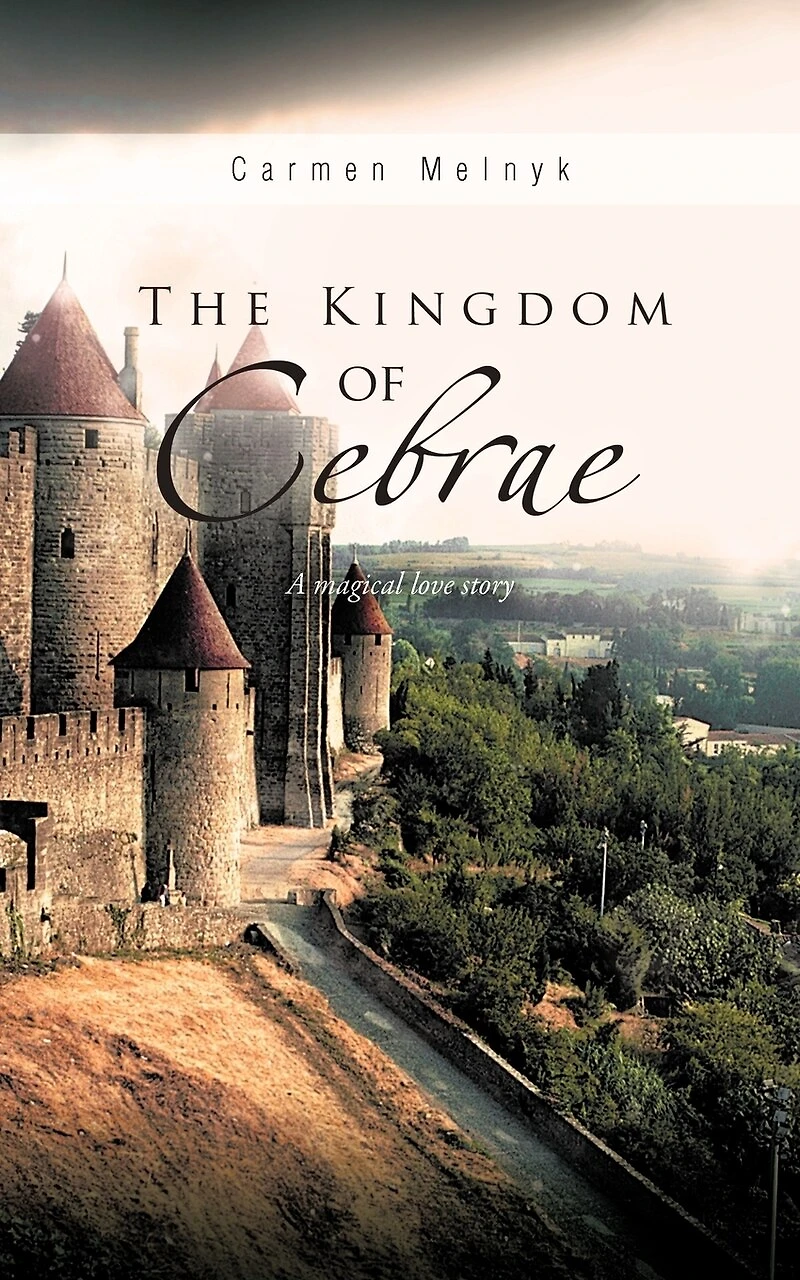 The Kingdom Of Cebrae: A Magical Love Story