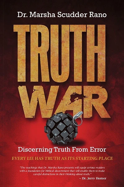 Truth War: Discerning Truth From Error: EVERY LIE HAS TRUTH AS ITS STARTING PLACE