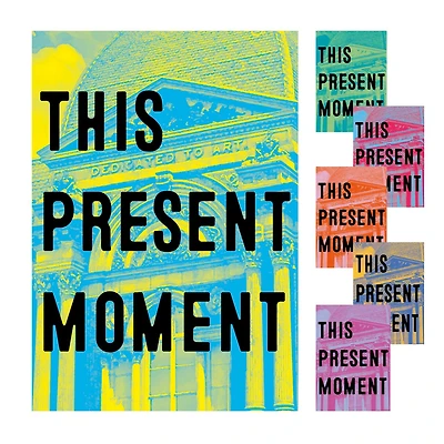 This Present Moment: Crafting A Better World