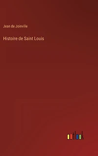 Histoire de Saint Louis