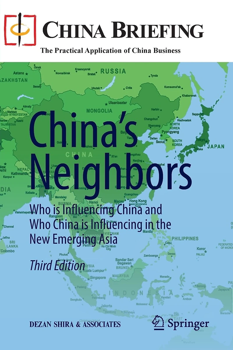 China's Neighbors: Who is Influencing China and the New Emerging Asia