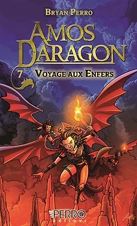Amos Daragon tome 7 Voyage aux enfers