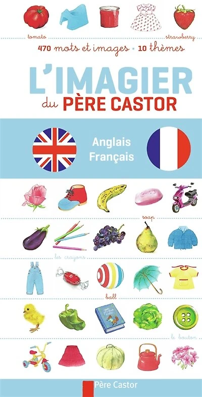 L'imagier du Père Castor : anglais français: anglais français