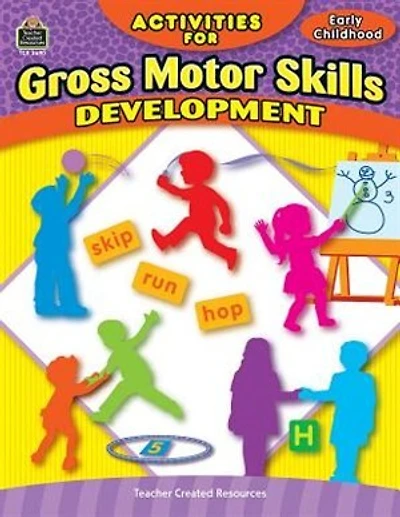 Activities For Gross Motor Skills Development