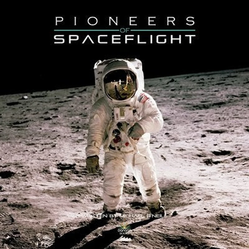 Pioneers Of Spaceflight