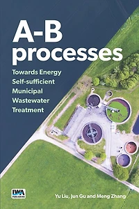 A-b Processes: Towards Energy Self-sufficient Municipal Wastewater Treatment