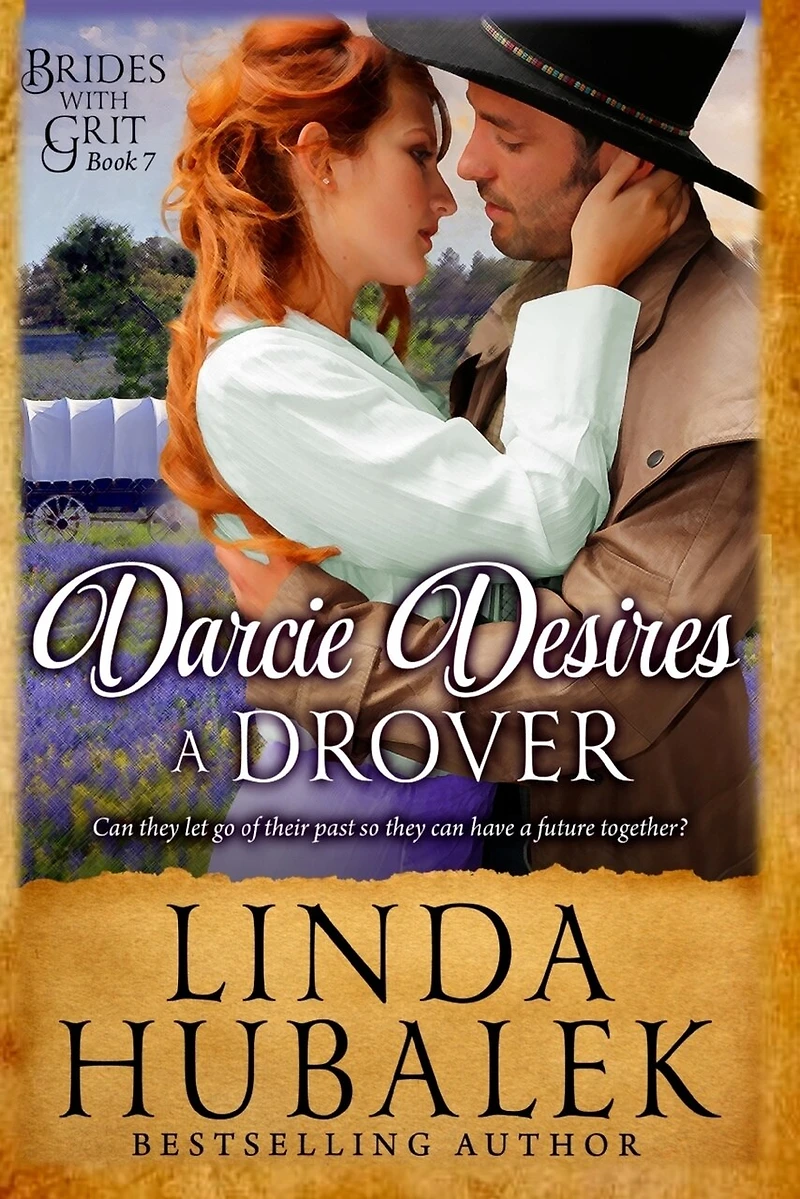Darcie Desires a Drover: A Historical Western Romance