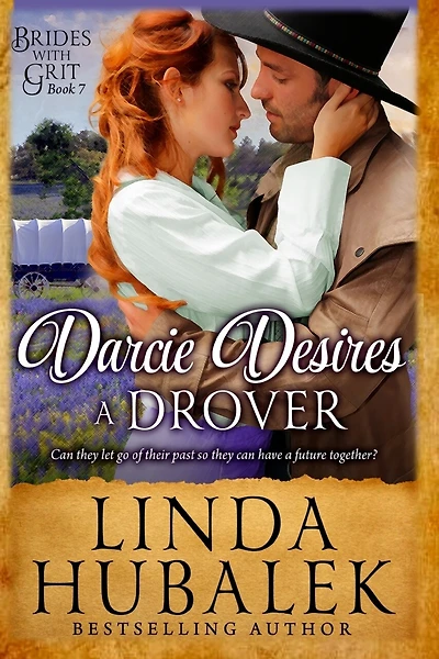 Darcie Desires a Drover: A Historical Western Romance
