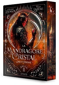 La mandragore de cristal - tome 02 jais et grenat