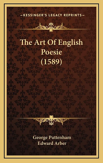 The Art Of English Poesie (1589)