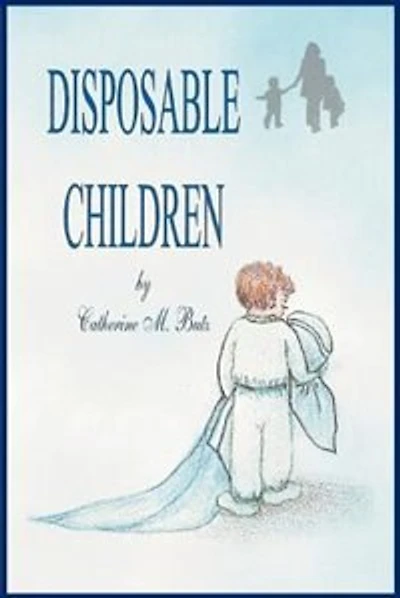 Disposable Children