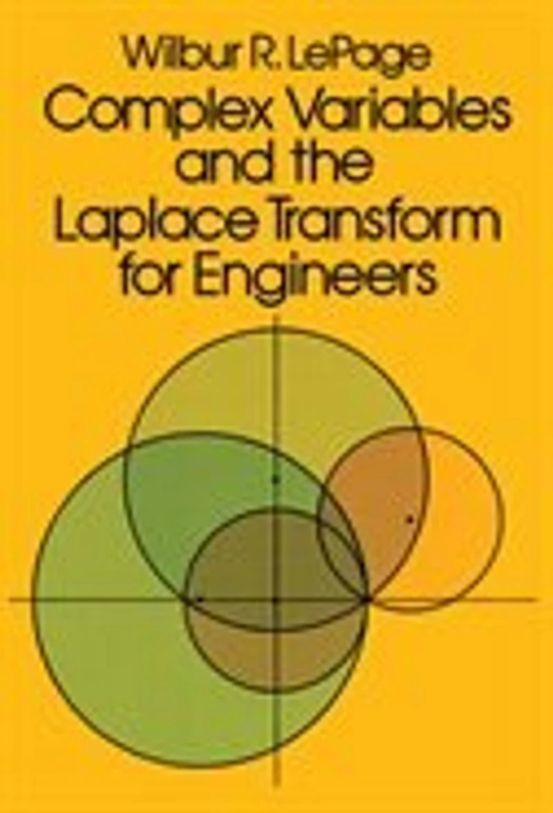 Complex Variables And The Laplace Transform For Engineers
