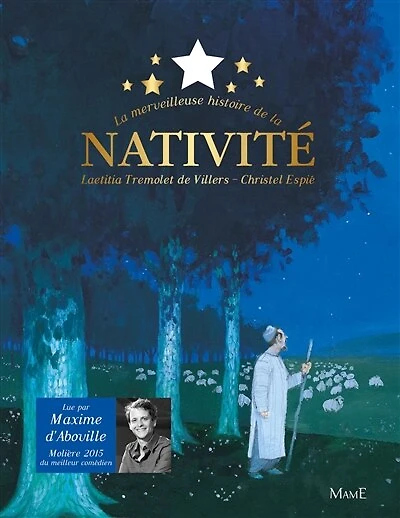 la merveilleuse histoire de Nativité: l'histoire lue et les 7 plus beaux chants Noël