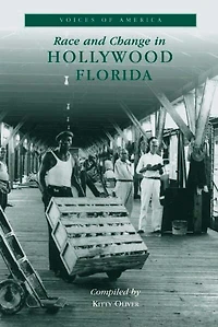 Race and Change Hollywood, Florida