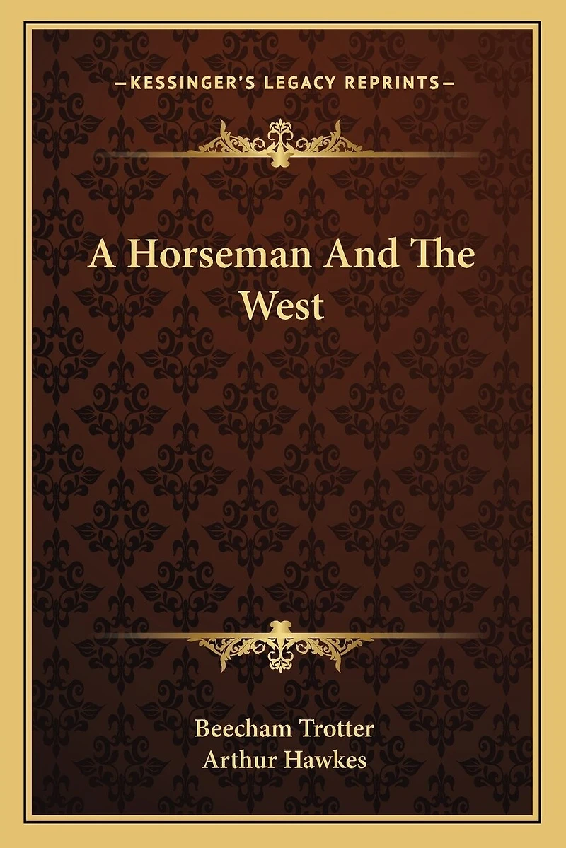 A Horseman And The West
