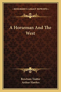 A Horseman And The West