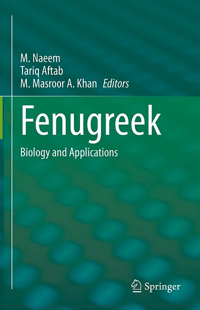 Fenugreek: Biology And Applications