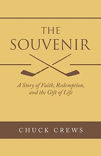 the Souvenir: A Story of Faith, Redemption, and Gift Life
