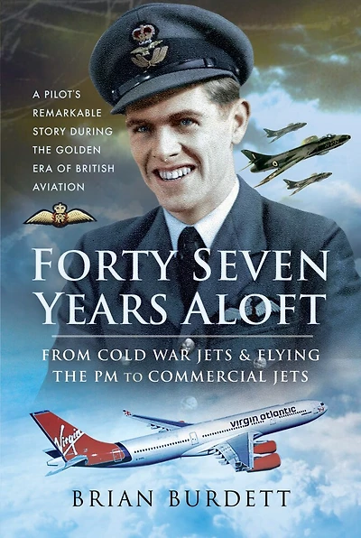 Forty-Seven Years Aloft: From Cold War Fighters & Flying the PM to Commercial Jets