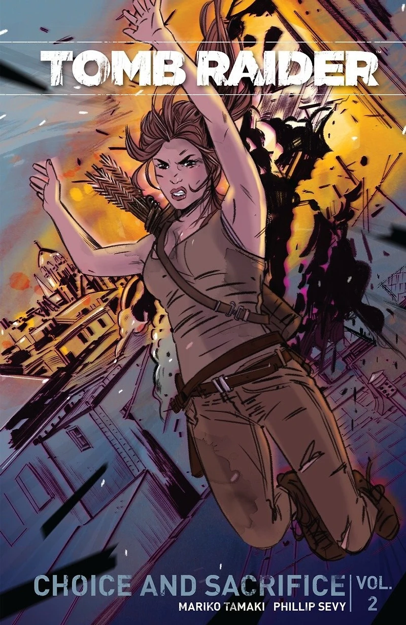 Tomb Raider Volume 2 : Choice and Sacrifice