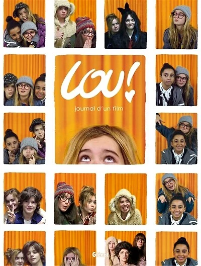 Lou !: journal d'un film