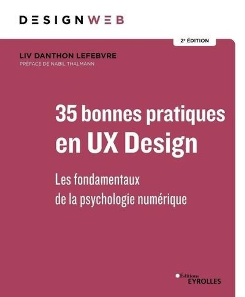 46 bonnes pratiques en UX design: les fondamentaux de la psychologie digitale