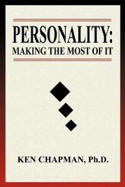 Personality: Making The Most Of It