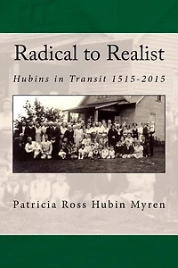 Radical to Realist: Hubins in Transit 1515-2015