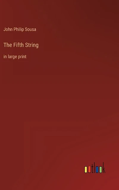 The Fifth String: in large print